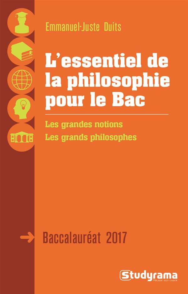 L'essentiel de la philosophie pour le Bac