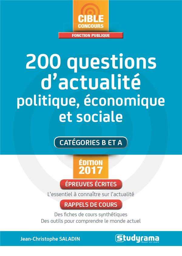 200 questions d'actualité politique, économique et sociale. Edition 2017