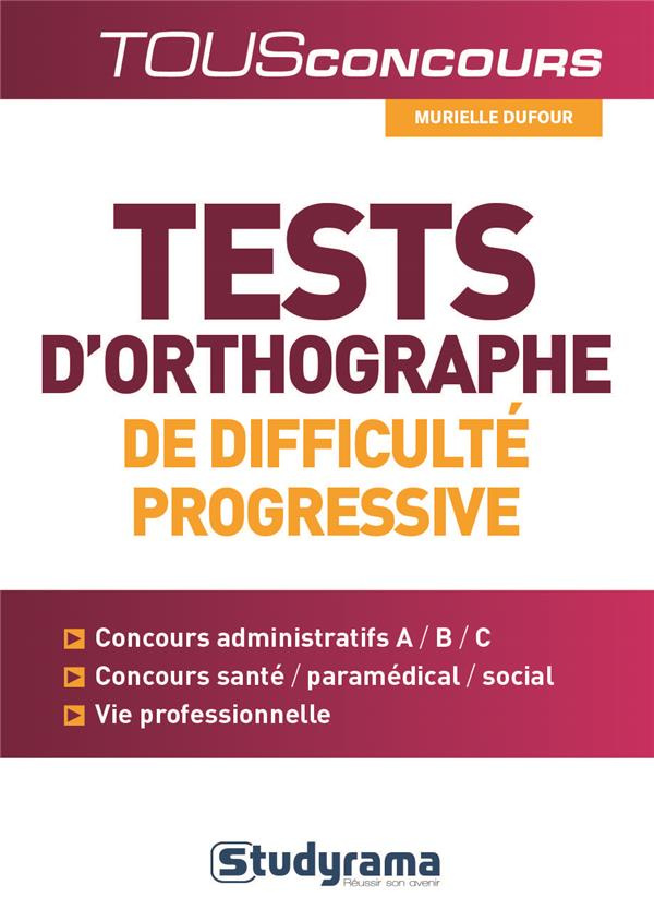 Tests d'orthographe de difficulté progressive