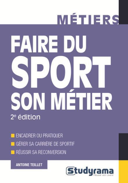 Faire du sport son métier. 2e édition