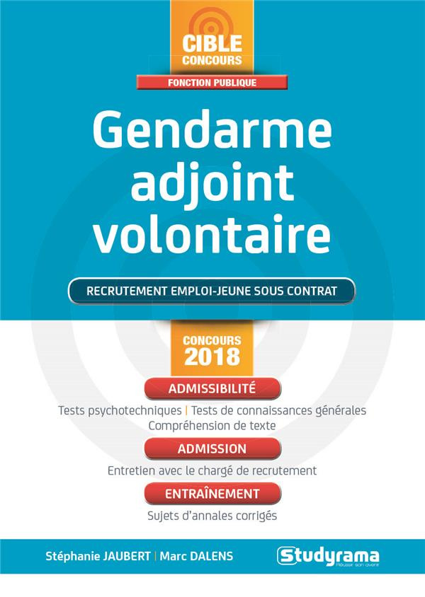 Gendarme adjoint volontaire. Recrutement emploi-jeune sous contrat, Edition revue et augmentée