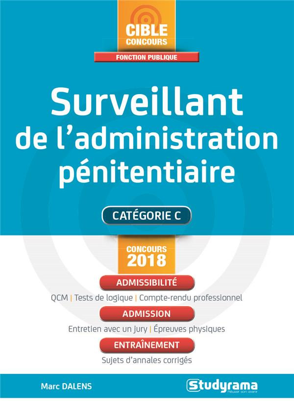 Surveillant de l'administration pénitentiaire. Edition revue et augmentée