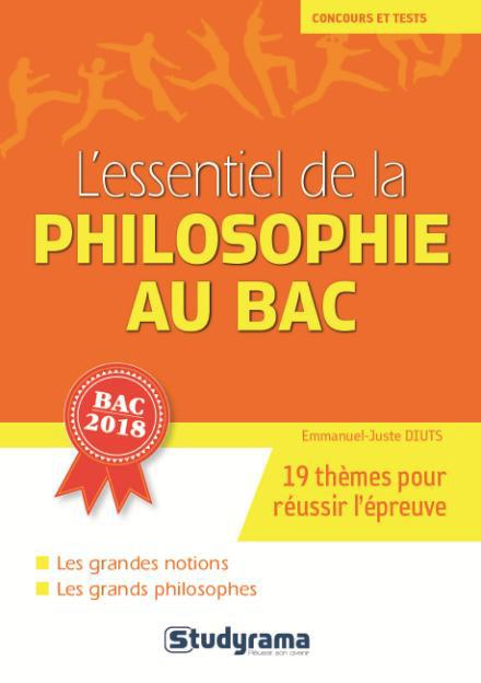 L'essentiel de la philosophie pour le bac. Edition 2018