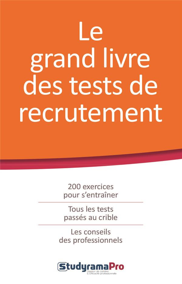 Le grand livre des tests de recrutement