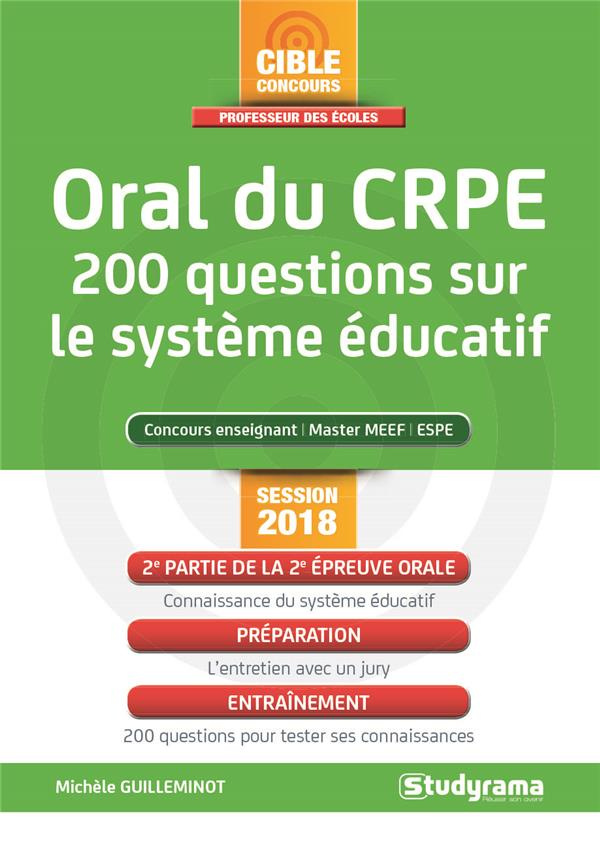 Oral du CRPE. 200 questions sur le système éducatif, Edition 2018