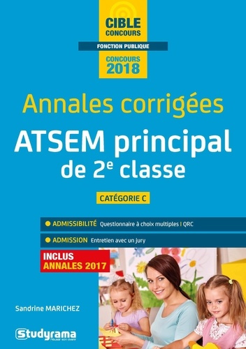 ATSEM principal de 2e classe. Annales corrigées , Edition 2018