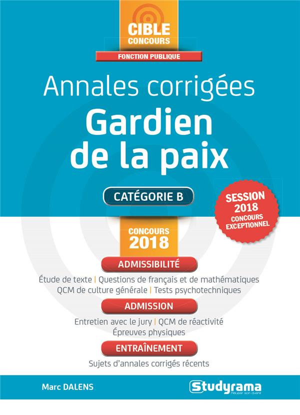 Annales corrigées gardien de la paix. Edition 2018