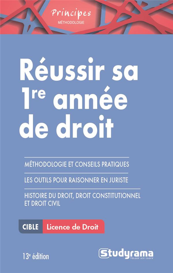 Réussir sa 1re année de droit. 13e édition