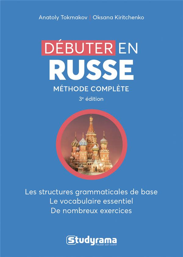 Débuter le russe. 3e édition