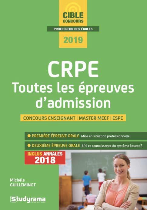 CRPE Toutes les épreuves d'admission. Concours enseignant Master MEEF, ESPE, Edition 2019