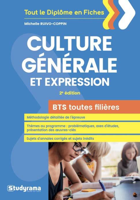 Culture générale et expression. BTS toutes filières, 2e édition