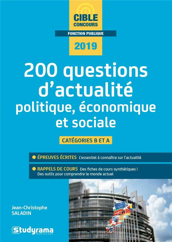 200 questions d'actualité politique, économique et sociale. Catégorie A et B, Edition 2019
