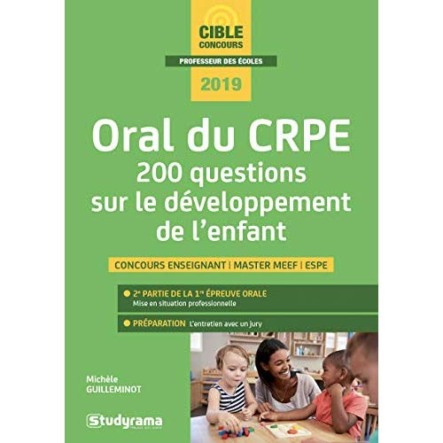 Oral du CRPE. 200 questions sur le développement de l'enfant, Edition 2019