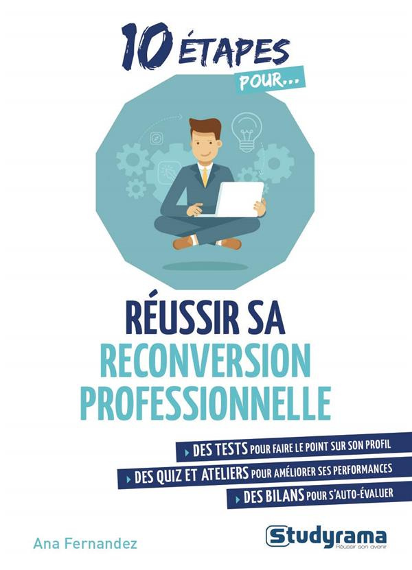 Réussir sa reconversion professionnelle