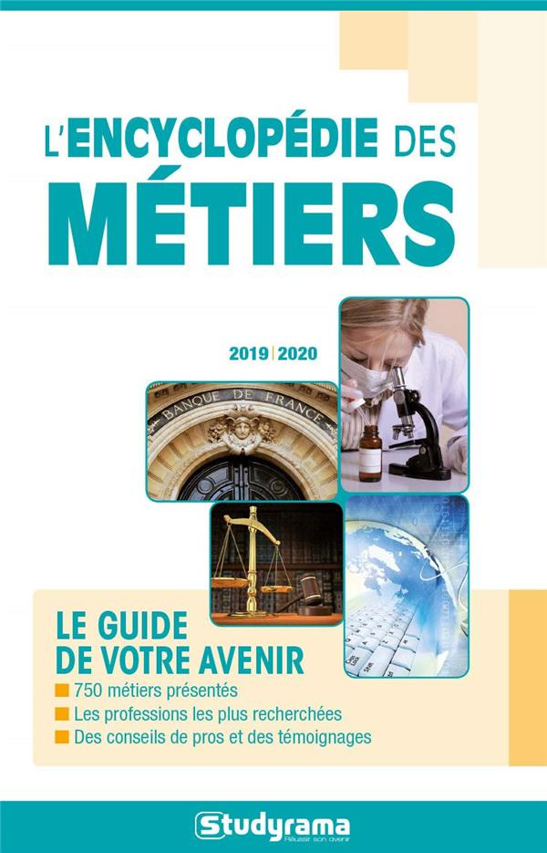 L'encyclopédie des métiers. Edition 2019-2020