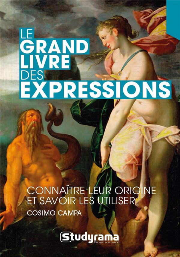 Le grand livre des expressions. 4e édition