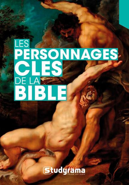 Les personnages clé de la Bible