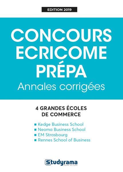 Annales Ecricome prépa. Annales corrigées, Edition 2019