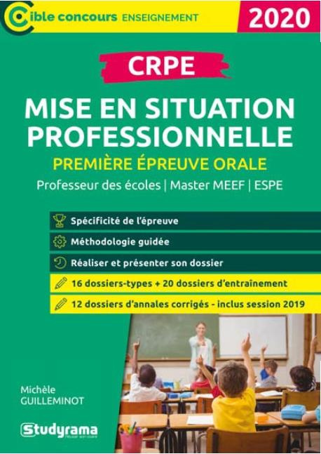 CRPE Première épreuve orale : mise en situation professionnelle. Edition 2020