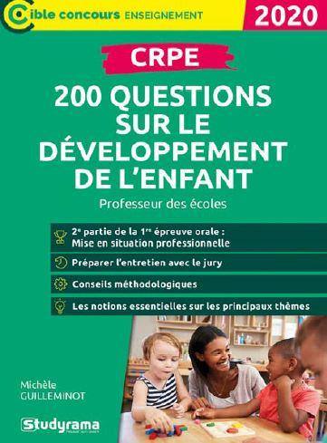 CRPE. 200 questions sur le développement de l'enfant, Edition 2020