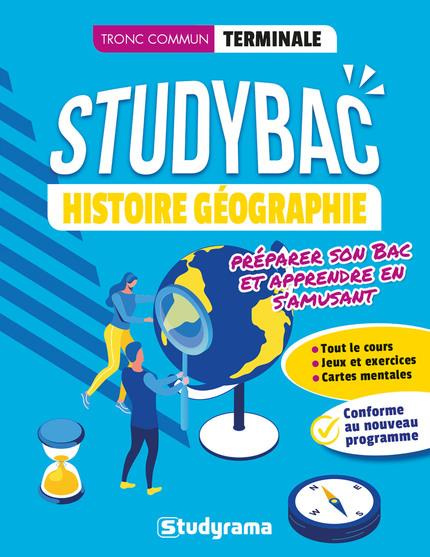 Histoire Géographie Terminale Studybac. Edition 2020