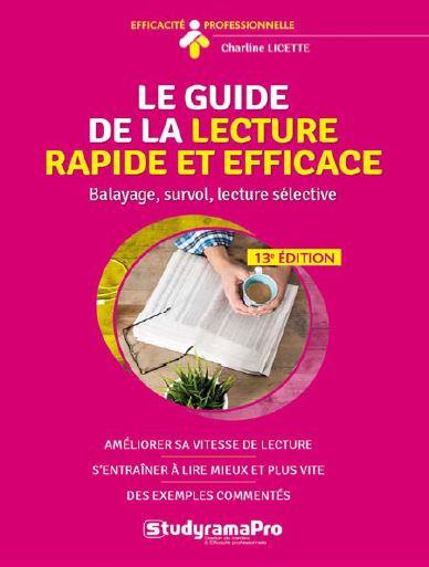 Le guide de la lecture rapide et efficace. 13e édition