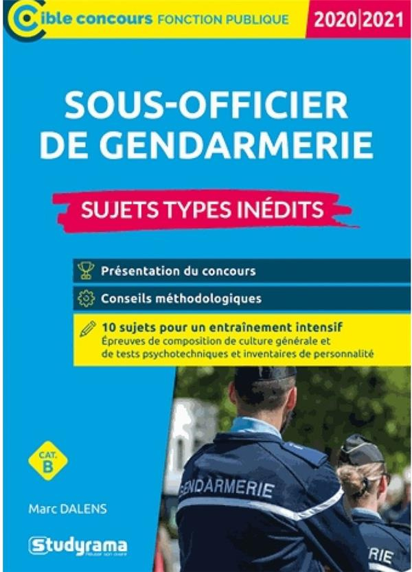 Concours externe de sous-officier de gendarmerie. Sujets-types inédits, Edition 2020-2021