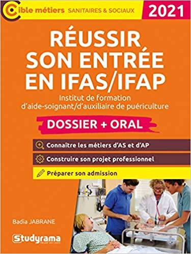 Réussir son entrée en IFAS/FAP. Edition 2020-2021