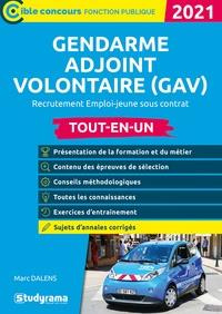 Gendarme adjoint volontaire (GAV). Tout-en-un, Edition 2021
