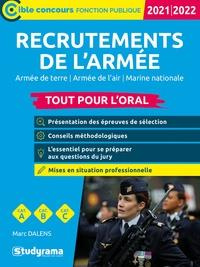 Recrutements de l'armée. Tout pour l'oral, Edition 2021-2022