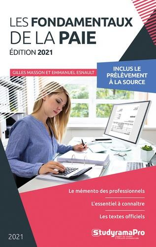 La paie, textes officiels. Edition 2021