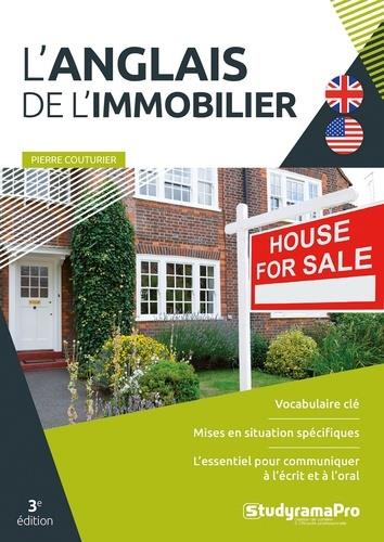 L'anglais de l'immobilier. 3e édition