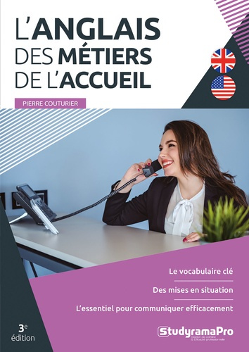 L'anglais des métiers de l'accueil. 3e édition