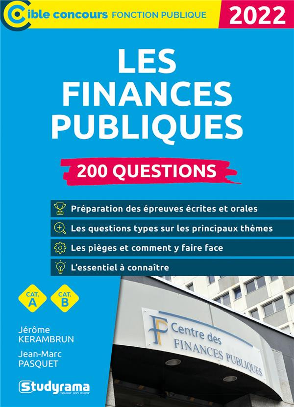 200 questions sur les finances publiques. Edition 2022