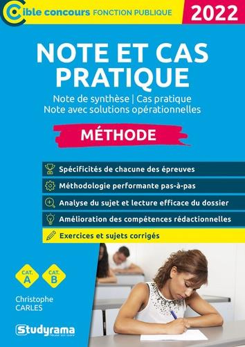 Note et cas pratique. Note de synthèse, cas pratique, note avec solutions opérationnelles, Edition 2
