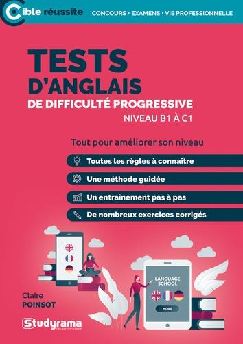 Tests d'anglais de difficulté progressive. Niveaux B1-B2