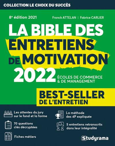 La Bible des entretiens de motivation et de personnalité. Concours d'entrée des écoles de commerce e