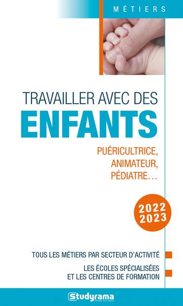 Travailler avec des enfants. Edition 2022-2023