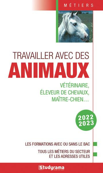 Travailler avec des animaux. Edition 2022-2023