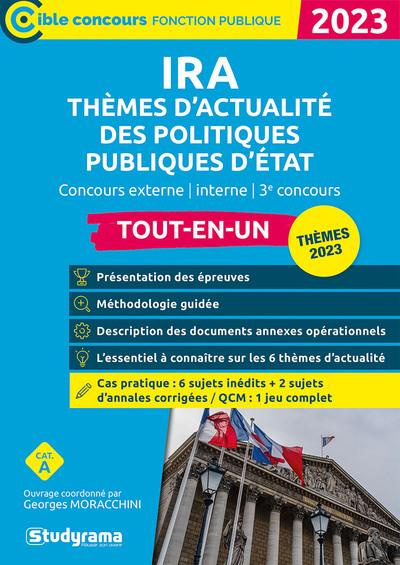 Concours des IRA. Thèmes d'actualité des politiques publiques d'Etat Tout-en-un, Edition 2023