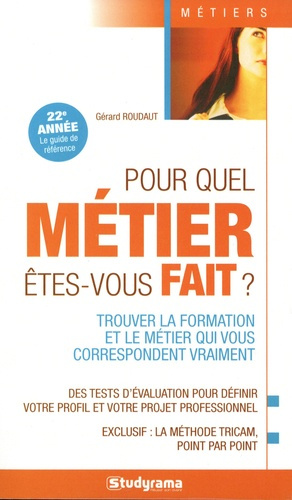 Pour quel métier êtes-vous fait ?