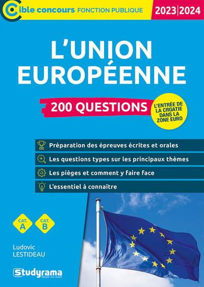 200 questions sur l'Union européenne. Edition 2023-2024
