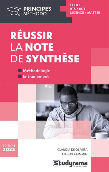 Réussir la note de synthèse. Méthologie, entraînement