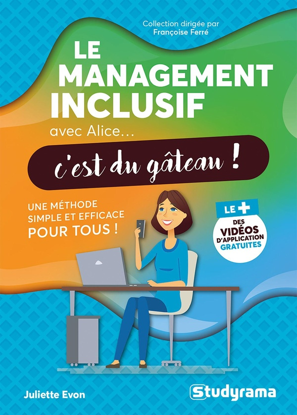 Le management inclusif avec Alice... c'est du gâteau !