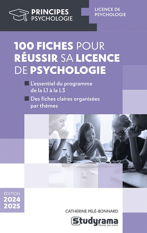 100 fiches pour réussir sa licence de psychologie. Edition 2024-2025