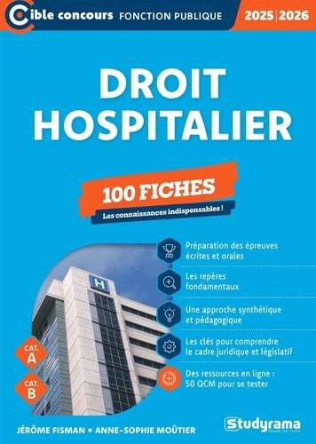 100 fiches sur le droit hospitalier. Edition 2025-2026