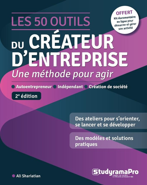 Les 50 outils du créateur d'entreprise. 2e édition