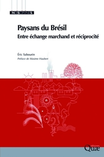 PAYSANS DU BRESIL. ENTRE ECHANGE MARCHAND ET RECIPROCITE