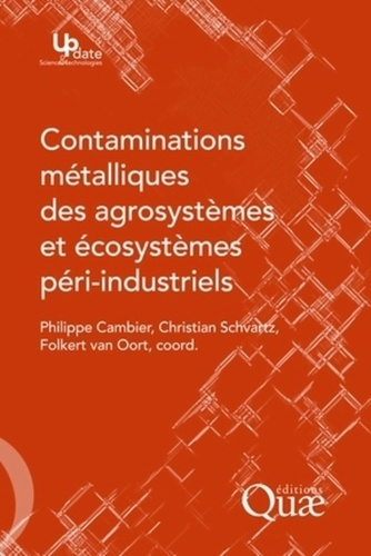 CONTAMINATIONS METALLIQUES DES AGROSYSTEMES ET ECOSYSTEMES PERI-INDUSTRIELS