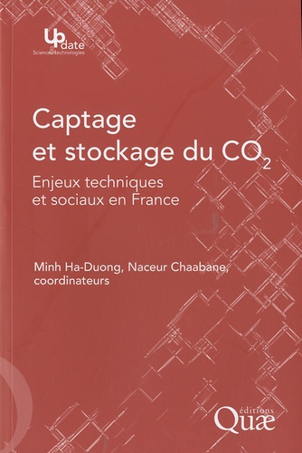 LE CAPTAGE ET LE STOCKAGE DU CO2 - ENJEUX TECHNIQUES ET SOCIAUX EN FRANCE